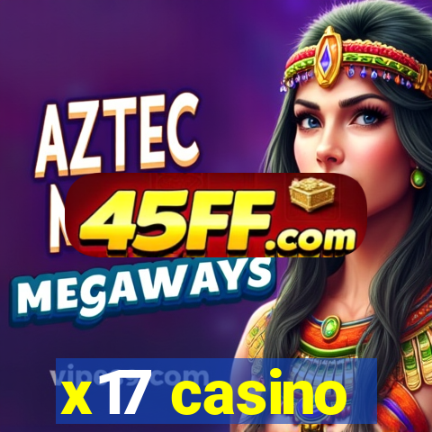 x17 casino